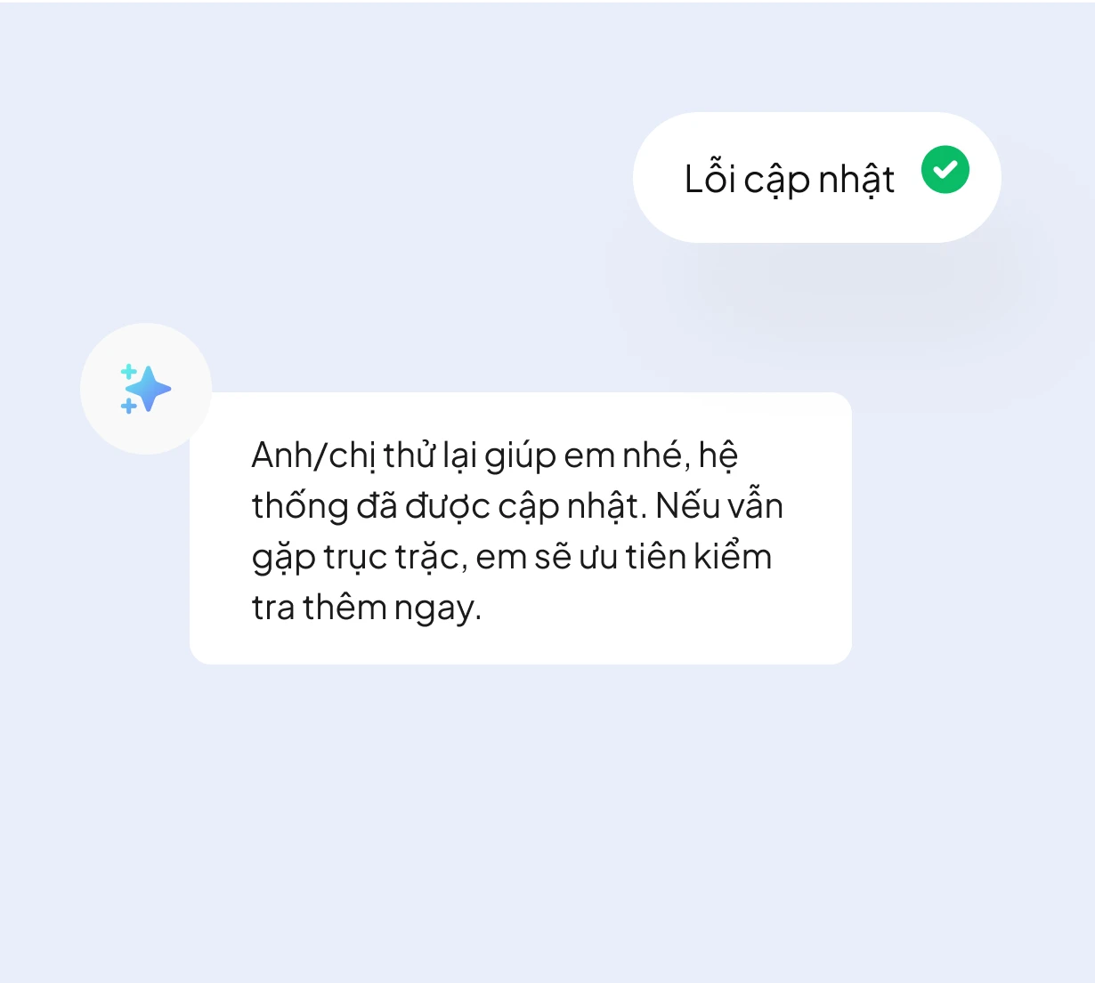 Follow-up  tận tình sau sự cố