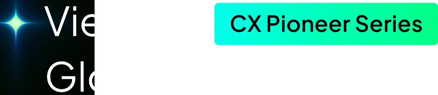 Vietnam Global Summit 2026 · CX Pioneer Series